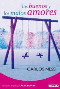 Carlos Nessi — Los buenos y los malos amores