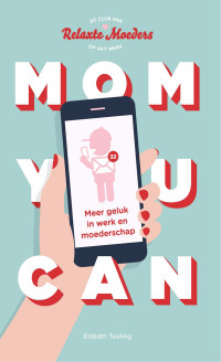 Elsbeth Teeling — Mom You Can