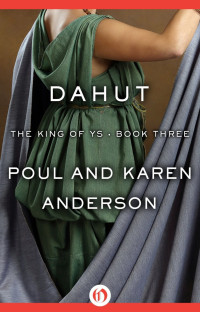 Anderson, Poul & Anderson, Karen — [The King of Ys 03] • The King of Ys · Book 3 - Dahut