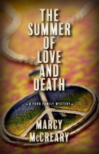 Marcy McCreary — The Summer of Love and Death