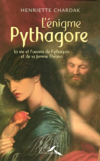 Chardak, Henriette — L’énigme Pythagore