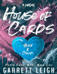 Garrett Leigh — House Of Cards: Porth Ewan Bay (Rebel Kings MC) MM