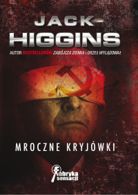 Higgins Jack — 16_Mroczne kryjówki