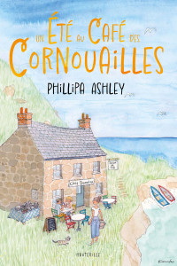 Phillipa Ashley — Un été au Café des Cornouailles