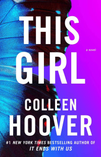 Colleen Hoover — This Girl (Slammed Book 3)
