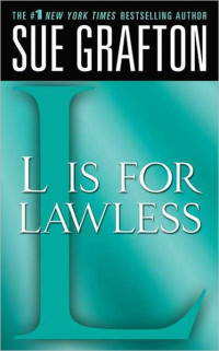 Sue Grafton — L Is for Lawless (Kinsey Millhone, #12)