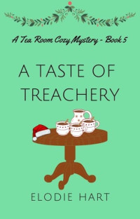 Elodie Hart — A Taste of Treachery