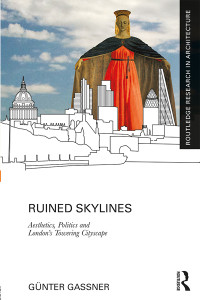 Gnter Gassner; — Ruined Skylines