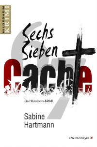 Hartmann, Sabine [Hartmann, Sabine] — Sechs, Sieben, Cache!