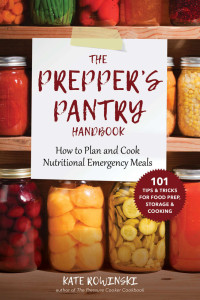 Kate Rowinski — Prepper’s Pantry Handbook