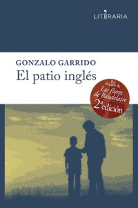 Gonzalo Garrido — El patio inglés