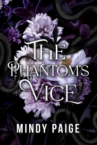Mindy Paige — The Phantom's Vice (The Dark Triad Series Book 2)