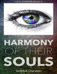 Serena Lindahl — Harmony of Their Souls