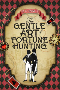KJ Charles — The Gentle Art of Fortune Hunting