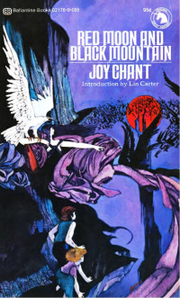 Joy Chant — Red Moon and Black Mountain (197)
