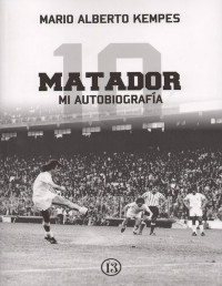 Mario Alberto Kempes — Matador