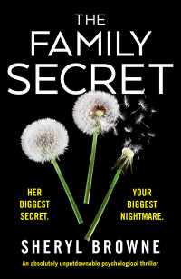 Sheryl Browne — The Family Secret