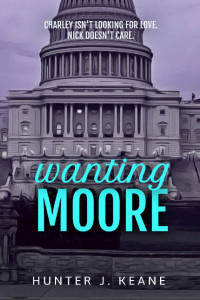 Hunter J. Keane — Wanting Moore