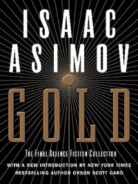 Asimov, Isaac — Gold