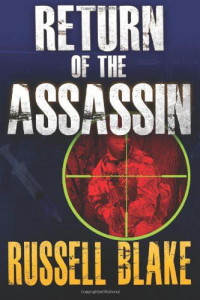 Russell Blake — Return of the Assassin 3