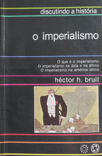 Héctor H. Bruit — O Imperialismo