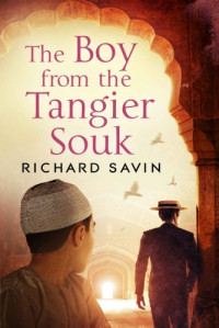 Richard Savin  — The Boy From Tangier Souk