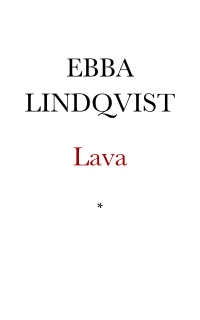 Lindqvist, Ebba — Lava. Dikter