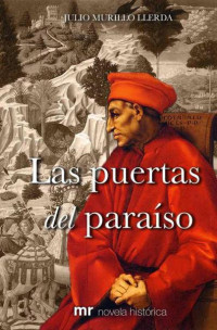 Julio Murillo Llerda — Las puertas del paraíso