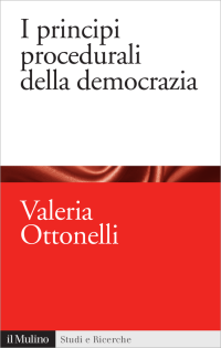 Valeria, Ottonelli — I principi procedurali della democrazia