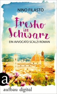 Nino Filastò — Fresko in Schwarz (Avvocato Scalzi 5)