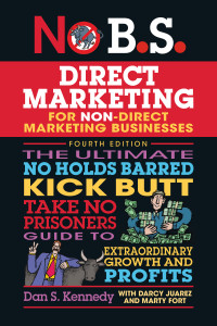 Dan S. Kennedy — No B.s. Direct Marketing