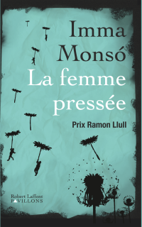 Imma MONSÓ — La femme pressée