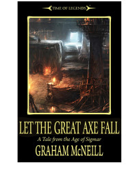 Graham McNeill — Let the Great Axe Fall