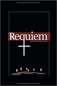Juan Manuel Rodriguez Caamano — Requiem