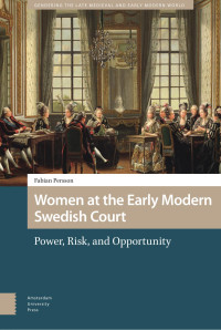 Fabian Persson — Women at the Early Modern Swedish Court