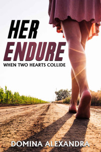 Domina Alexandra — HER ENDURE: When Two Hearts Collide