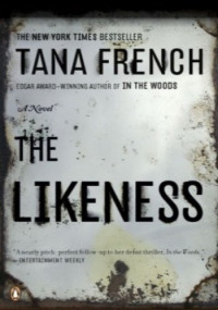 Tana French — The Likeness