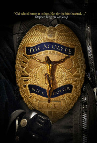 Nick Cutter — The Acolyte