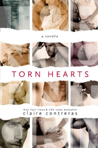 Claire Contreras — TORN HEARTS - HEARTS 1.5