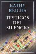 Kathy Reichs — (Brennan 01)TESTIGOS DEL SILENCIO(v.01)