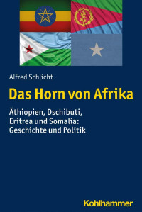 Alfred Schlicht — Das Horn von Afrika