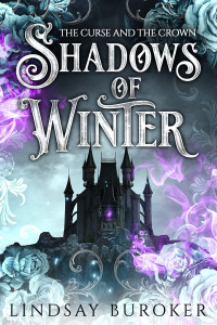 Lindsay Buroker — Shadows of Winter: The Curse and the Crown