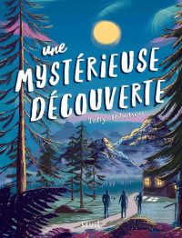 Toby Ibbotson — Une mystérieuse découverte