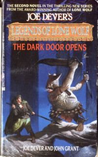 Dever, Joe & Grant, John — [Legends of Lone Wolf 02] • The Dark Door Opens