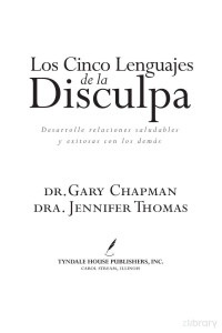 Gary Chapman & Jennifer Thomas — Los Cinco Lenguajes de la Disculpa