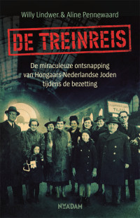 Lindwer & Pennewaard — De treinreis