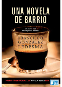 Francisco González Ledesma — Una novela de barrio