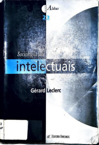 Gérard Leclerc — Sociologia dos intelectuais