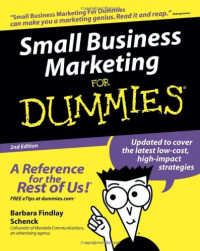 Schenck, Barbara Findlay — Small Business Marketing For Dummies, 2nd Edition