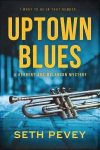 Seth Pevey — Uptown Blues